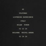 KANYE WEST e TY DOLLA $IGN cosa si sa del listening party di questa sera a Milano [Info & Biglietti]