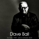 DAVE BALL half of SOFT CELL is dead