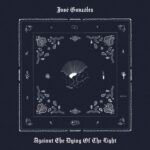 Jose gonzalez against the dying of the light