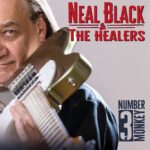 Neal Black & The Healers - Number 3 Monkey
