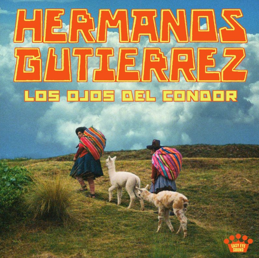 Hermanos Gutiérrez premieres “Los Ojos Del Cóndor”