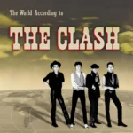 THE CLASH, “The World According to The Clash” arrives: the never-released 1982 radio collection